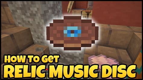 How to Get Relic Music Disc: A Journey into the Past