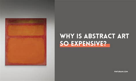 Why is Abstract Art So Expensive: A Multi-layered Exploration